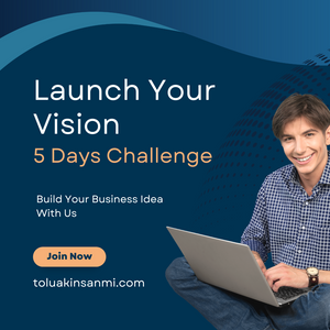 5 Days Launch Your Vision-  Infinity Launchpad Challenge